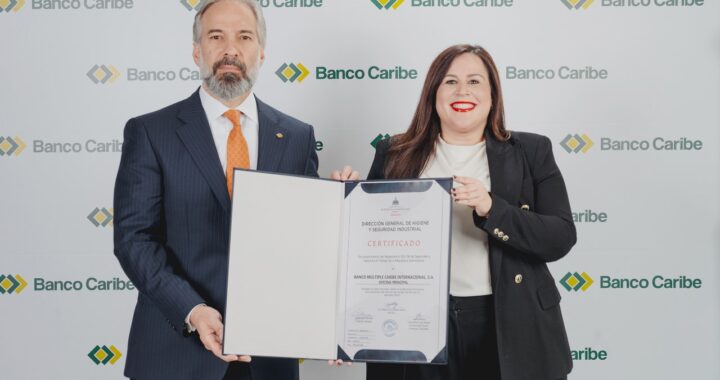 Banco Caribe alcanza el 97% de sus sucursales certificadas en seguridad y salud laboral