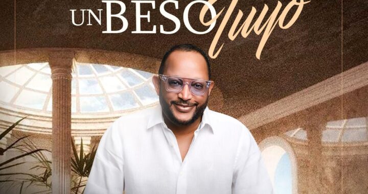 “Un beso tuyo”, lo nuevo de Samuel González